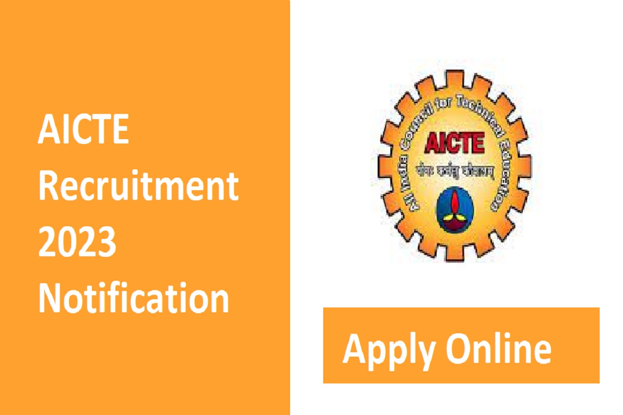 AICTE Recruitment 2023 Notification